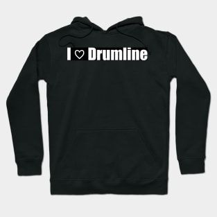 I Love Drumline Hoodie